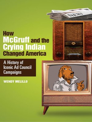 cover image of How McGruff and the Crying Indian Changed America